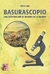 BASUROSCOPIO