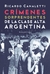 CRIMENES SORPRENDENTES DE LA CLASE ALTA ARGENTINA