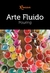 Arte Fluido - Pouring