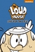 THE LOUD HOUSE 4 - QUE VIDA TAN LOCA!