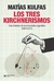 LOS TRES KIRCHNERISMOS