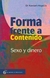 FORMA FRENTE A CONTENIDO - SEXO Y DINERO