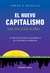 NUEVO CAPITALISMO, EL - UNA SOLUCIÓN GLOBAL...