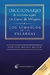 DICCIONARIO DE TÉRMINOS SEGÚN UN CURSO DE MILAGROS - LOS SÍMBOLOS DE LAS PALABRAS