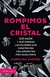 ROMPIMOS EL CRISTAL