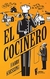 EL COCINERO (NUEVA EDIC)