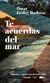 TE ACUERDAS DEL MAR