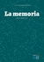 LA MEMORIA