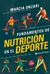 FUNDAMENTOS DE NUTRICIÓN EN EL DEPORTE (3ra Edición)