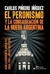 EL PERONISMO Y LA CONSAGRACION DE LA NUEVA ARGENTINA