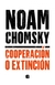 COOPERACION O EXTINCION