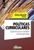 POLÍTICAS CURRICULARES - EXPERIENCIAS EN CONTEXTOS LATINOAMERICANOS