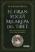 EL GRAN YOGUI MILAREPA DEL TIBET