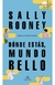 DONDE ESTAS, MUNDO BELLO