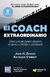 EL COACH EXTRAORDINARIO (NVA ED)