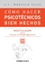 CÓMO HACER PSICOTÉCNICOS BIEN HECHOS