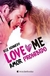 LOVE ME 1 - AMOR PROHIBIDO