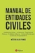 MANUAL PRACTICO DE ENTIDADES CIVILES - Edición actualizada