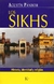 SIKHS . HISTORIA , IDENTIDAD Y RELIGION , LOS