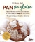 LIBRO DEL PAN SIN GLUTEN EL