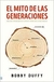 EL MITO DE LAS GENERACIONES