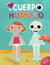 EL CUERPO HUMANO - CONSTRUYE Y JUEGA CON LAS PIEZAS