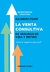 LA VENTA CONSULTIVA DE SEGUROS DE VIDA Y RETIRO