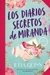 DIARIOS SECRETOS DE MIRANDA, LOS (BEVELSTOKE 1) (ARG)