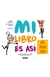 MI LIBRO ES ASI