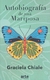 AUTOBIOGRAFIA DE UNA MARIPOSA