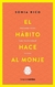 EL HABITO HACE EL MONJE