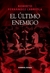 EL ÚLTIMO ENEMIGO