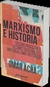 MARXISMO E HISTORIA.