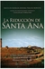 LA REDUCCIÓN DE SANTA ANA