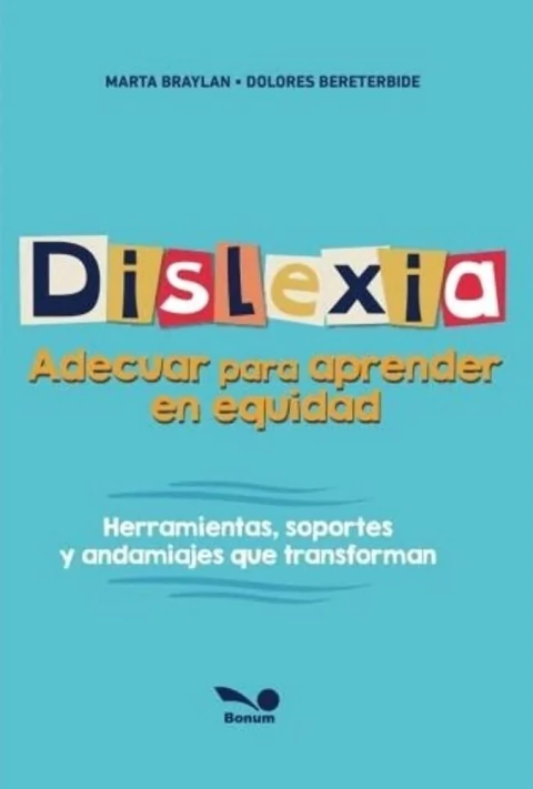 DISLEXIA. ADECUAR PARA APRENDER EN EQUIDAD