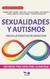 SEXUALIDADES Y AUTISMO