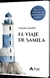 VIAJE DE SAMILA, EL