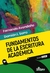 FUNDAMENTOS DE LA ESCRITURA ACADÉMICA