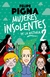 MUJERES INSOLENTES DE LA HISTORIA 2