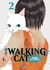 THE WALKING CAT 2