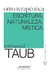 ONTO-TERAPEUTICA. ESCRITURA, NATURALEZA, MISTICA