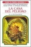 La Casa del Peligro