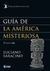 GUIA DE LA AMERICA MISTERIOSA