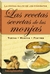 Las Recetas Secretas de las Monjas. Tomo 2