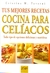 Tus Mejores Recetas Cocina para Celiacos