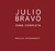 JULIO BRAVO - OBRA COMPLETA