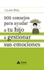 101 CONSEJOS PARA AYUDAR A TU HIJO A GESTIONAR SUS EMOCIONES