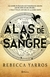 ALAS DE SANGRE (TAPA DURA)