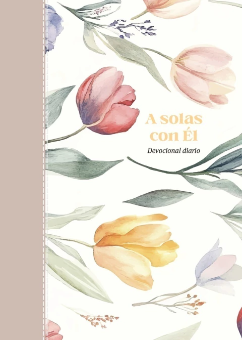 A SOLAS CON ÉL - DEVOCIONAL DIARIO