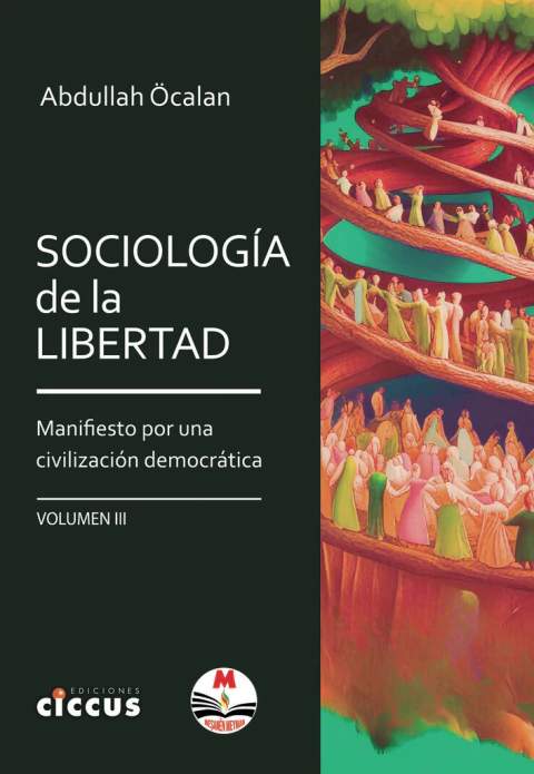 SOCIOLOGÍA DE LA LIBERTAD VOL. III